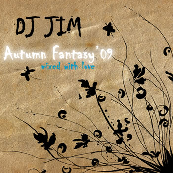 DJ JIM — Autumn Fantasy 2009