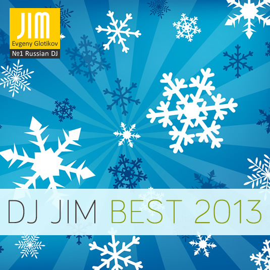 DJ JIM — Best 2013