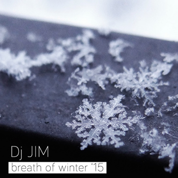 DJ JIM - Breath Of Winter 2015