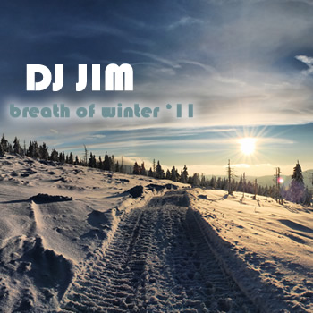 DJ JIM — Breath Of Winter 2011
