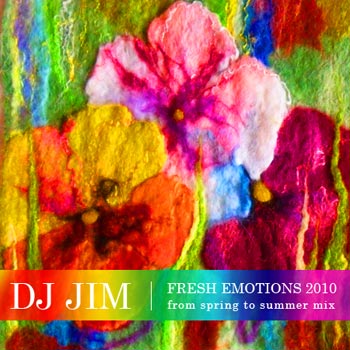 DJ JIM — Fresh Emotions 2010