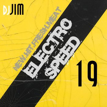 DJ JIM — Electro Speed 19