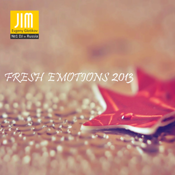 DJ JIM — Fresh Emotions 2013