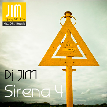 DJ JIM — Sirena 4 Mix