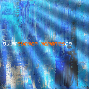DJ JIM — Summer Memories 2009