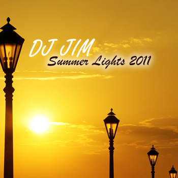DJ JIM — Summer Lights 2011