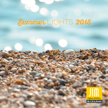 DJ JIM — Summer Lights 2015