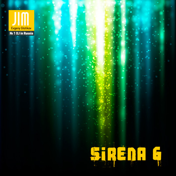 DJ JIM — Sirena 6 Mix