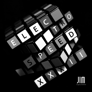 DJ JIM — Electro Speed XXXII