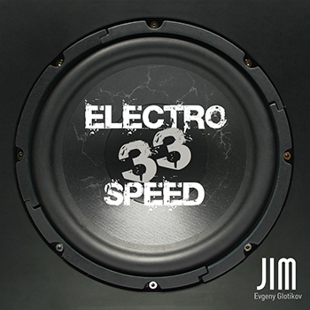 DJ JIM - Electro Speed 33