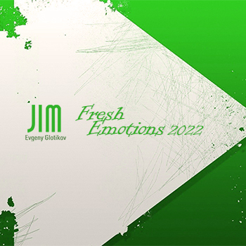 DJ JIM - Fresh Emotions 2022